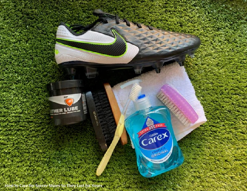 Care for Soccer Shoes